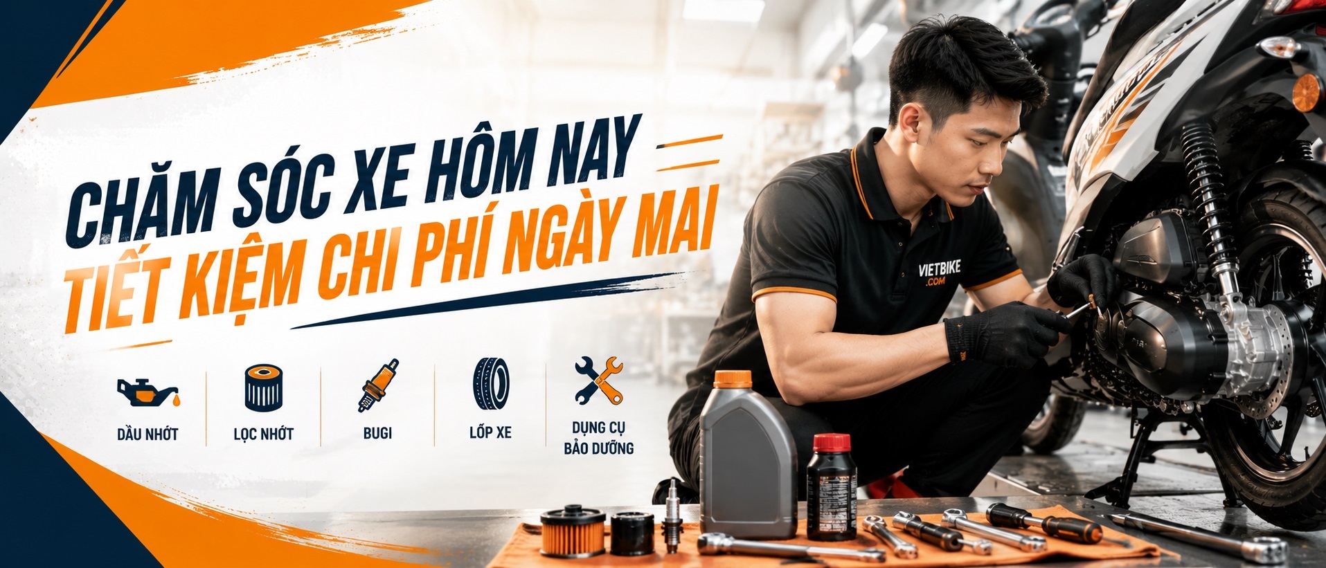 Chăm sóc xe hôm nay, tiết kiệm chi phí ngày mai